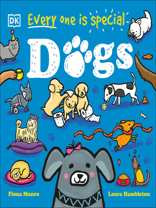 Title details for Every One Is Special: Dogs by Fiona Munro - Available